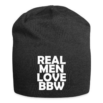 Real Men love bbw - Bonnet en jersey - charbon - Devant