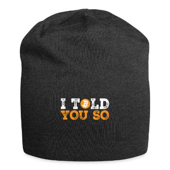 Ich habe es Ihnen gesagt - Bitcoin Cryptocurrency - Jersey-Beanie - Anthrazit - Vorne