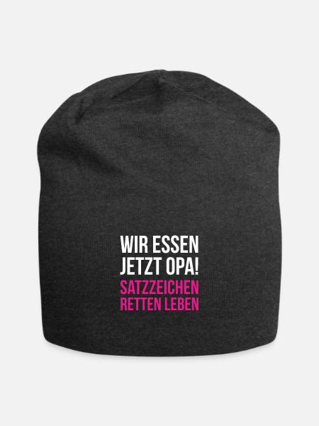 Wir essen jetzt Opa - Satzzeichen retten Leben - Jersey-Beanie - Anthrazit