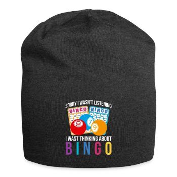 Sorry I Wasnt Listening I Was Thinking About Bingo - Jersey Beanie - charcoal grey - Front