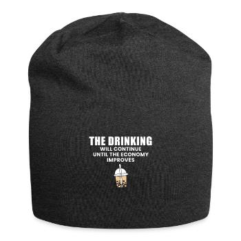 The Drinking Will Continue Until The Economy... - Jersey-Beanie - Anthrazit - Vorne