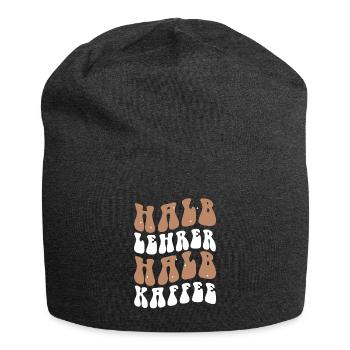 Halb Lehrer Halb Kaffee Shirt Geschenk - Jersey-Beanie - Anthrazit - Vorne