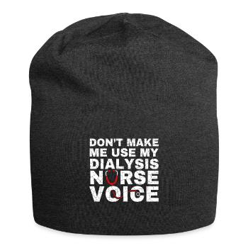 Ne me faites pas utiliser mon chandail vocal d’infirmière en dialyse - Bonnet en jersey - charbon - Devant