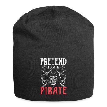 Pretend in A Pirate Shirt Gift - Jersey Beanie - charcoal grey - Front