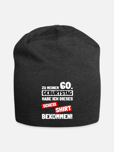 Zu meinem 60. Geburtstag habe ich dieses Shirt - Jersey-Beanie - Anthrazit