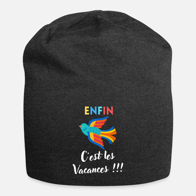 Enfin c'est les vacances - Bonnet en jersey - charbon