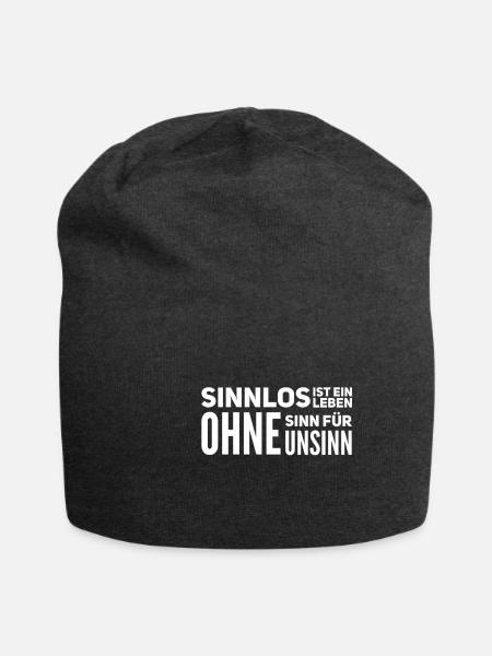 ein Leben ohne Unsinn macht keinen Sinn - Jersey-Beanie - Anthrazit