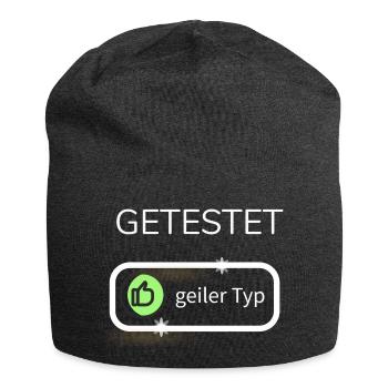 Test, getestet, geil, geiler typ, toller Mensch, - Jersey-Beanie - Anthrazit - Vorne