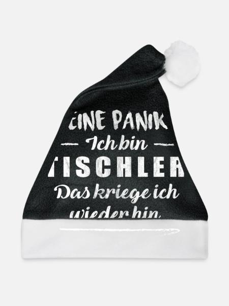 Tischler | Tischlerei Keine Panik Handwerker Möbel - Weihnachtsmütze - Schwarz/Weiß - Vorne