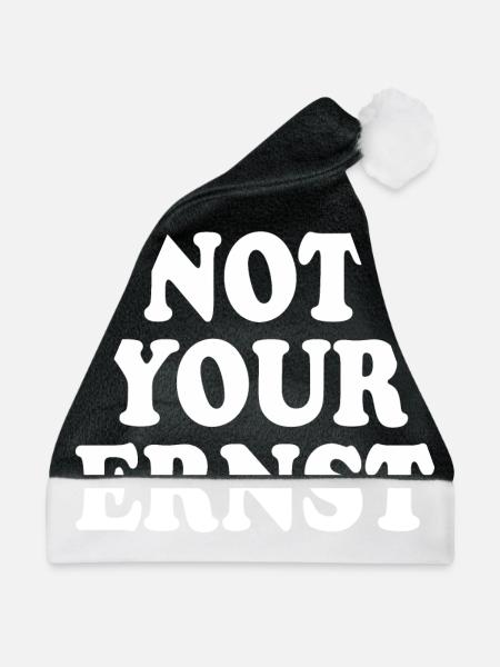 Not your ernst - Weihnachtsmütze - Schwarz/Weiß - Vorne