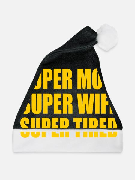 Super mom super wife super tired - Weihnachtsmütze - Schwarz/Weiß - Vorne
