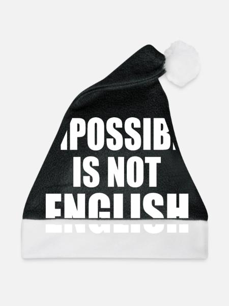 impossible is not english - england - Weihnachtsmütze - Schwarz/Weiß - Vorne
