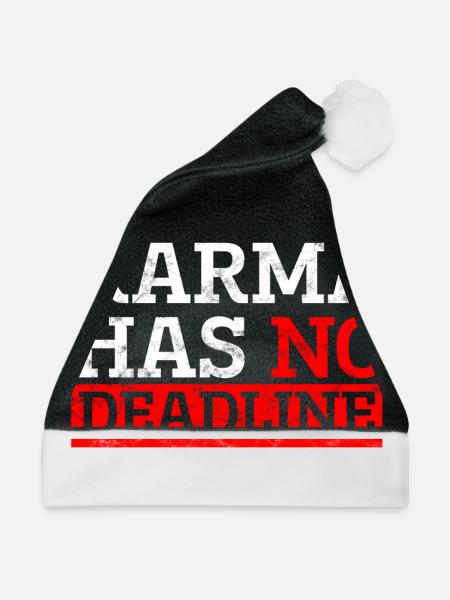 Karma hat keine Deadline - Weihnachtsmütze - Schwarz/Weiß