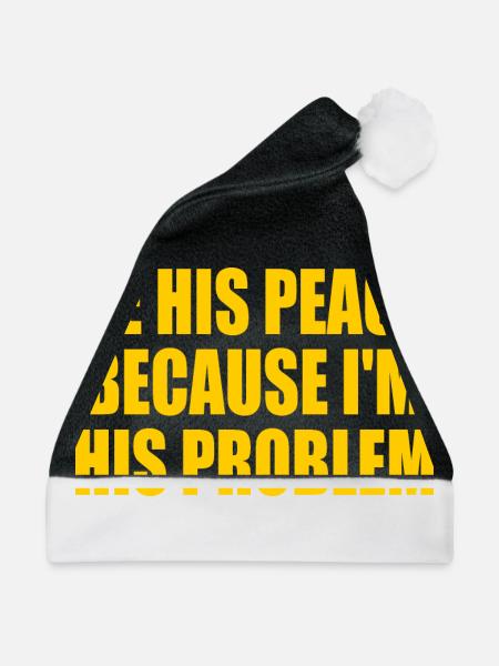 be his peace because im his problem - Weihnachtsmütze - Schwarz/Weiß - Vorne