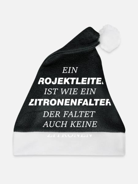 Zitronenfalter Projektleiter Spruch lustig Job - Weihnachtsmütze - Schwarz/Weiß