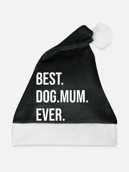 Best Dog Mum Ever - Weihnachtsmütze - Schwarz/Weiß