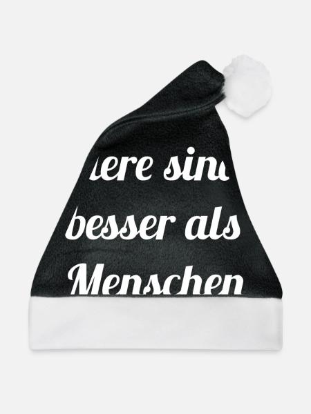 Tierfreund -Tiere sind besser als Menschen - Weihnachtsmütze - Schwarz/Weiß - Vorne