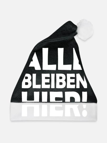Alle bleiben hier - Weihnachtsmütze - Schwarz/Weiß - Vorne
