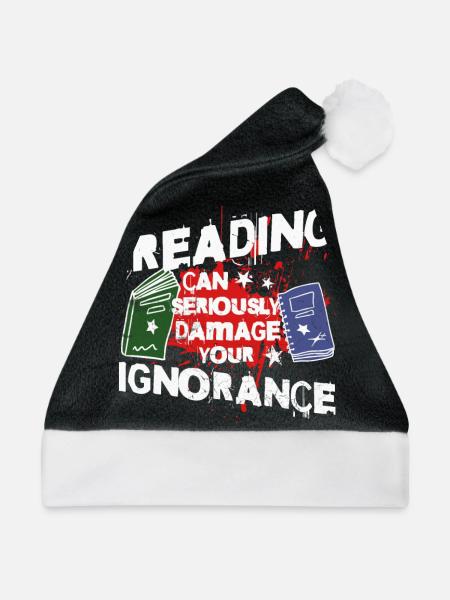 Lesen Reading Can Seriously Damage Your Ignorance - Weihnachtsmütze - Schwarz/Weiß - Vorne