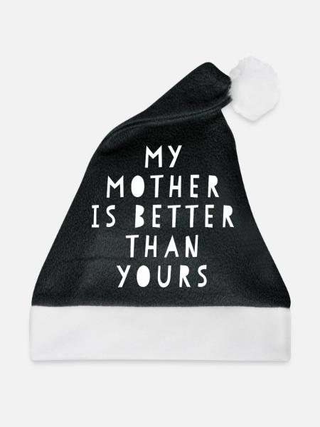 Meine Mutter ist besser als deine - Weihnachtsmütze - Schwarz/Weiß - Vorne