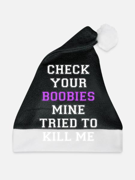 Check your Boobies Brustkrebs Brust Krebs Vorsorge - Weihnachtsmütze - Schwarz/Weiß - Vorne