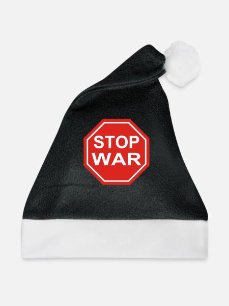 Stop War Schild - Stoppt den Krieg - Weihnachtsmütze - Schwarz/Weiß - Vorne