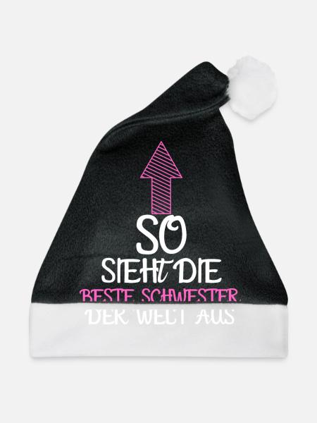 Beste Schwester - Weihnachtsmütze - Schwarz/Weiß