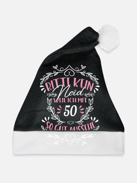 Kein Neid weil ich mit 50 so gut aussehe - Weihnachtsmütze - Schwarz/Weiß - Vorne