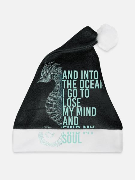 Into The Ocean I Go To Lose My Mind Find My Soul - Weihnachtsmütze - Schwarz/Weiß