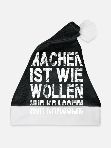 Machen ist wie wollen nur krasser - Weihnachtsmütze - Schwarz/Weiß - Vorne
