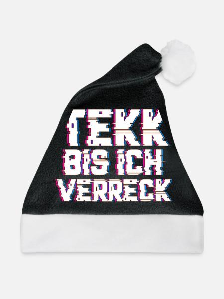 Tekk bis ich verreck Hardtekk Hardstyle EDM - Weihnachtsmütze - Schwarz/Weiß