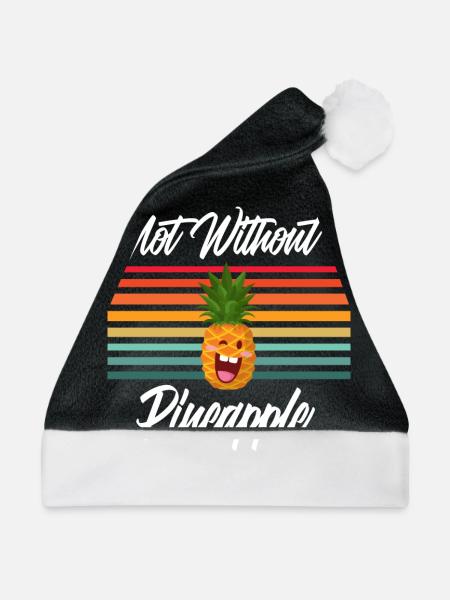 Not Without Pineapple - Weihnachtsmütze - Schwarz/Weiß