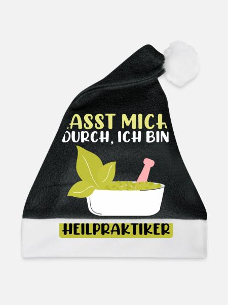 Lasst mich durch ich bin Heilpraktiker Osteopathie - Weihnachtsmütze - Schwarz/Weiß