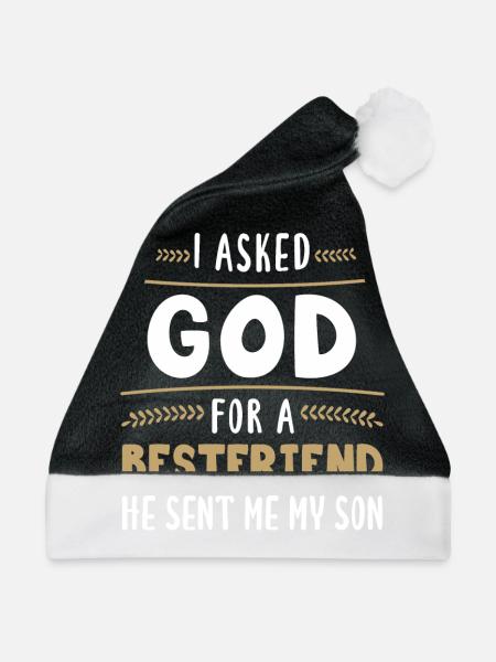 I Asked God for A Best Friend He Gave Me My Son - Weihnachtsmütze - Schwarz/Weiß - Vorne