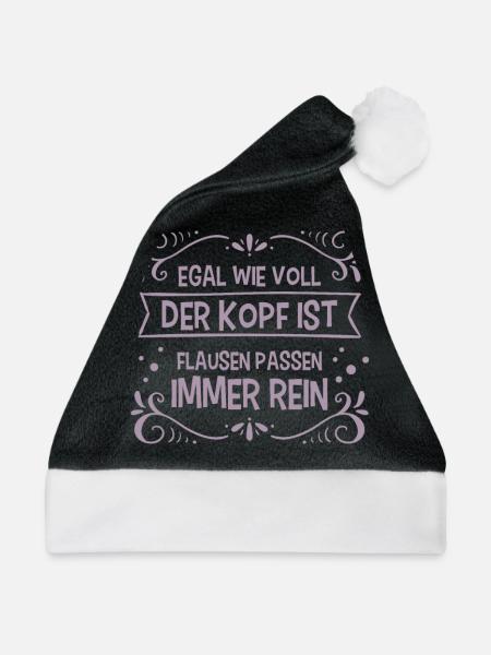 Egal wie voll der Kopf ist Flausen passen immer - Weihnachtsmütze - Schwarz/Weiß