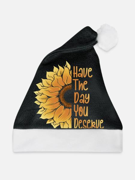Haben Sie Den Tag, Den Sie Verdienen, Motivierend - Weihnachtsmütze - Schwarz/Weiß - Vorne