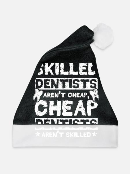 Skilled dentists aren't cheap - Weihnachtsmütze - Schwarz/Weiß