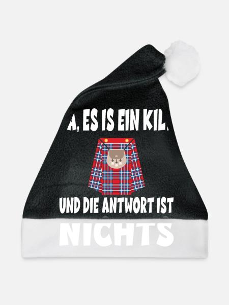 Ja ES IST EIN KILT UND DIE ANTWORT IST NICHTS - Weihnachtsmütze - Schwarz/Weiß - Vorne