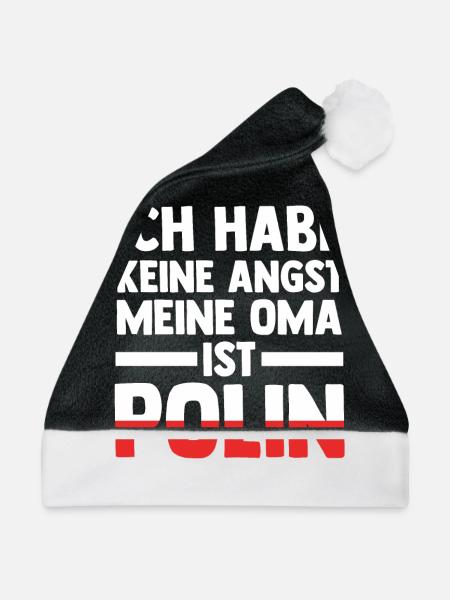 Ich habe keine Angst meine Oma ist Polin - Weihnachtsmütze - Schwarz/Weiß - Vorne