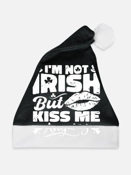 I'm Not Irish But Kiss Me Anyway St. Patrick's Day - Weihnachtsmütze - Schwarz/Weiß - Vorne