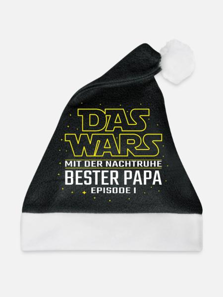 Das Wars Bester Papa Geburt Episode 1 Erstes Kind - Weihnachtsmütze - Schwarz/Weiß