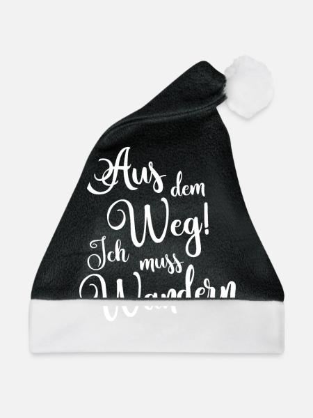Ich muss wandern - Weihnachtsmütze - Schwarz/Weiß