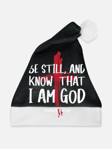 Sei Still Und Wisse, Dass Ich Gott Bin Psalm - Weihnachtsmütze - Schwarz/Weiß - Vorne