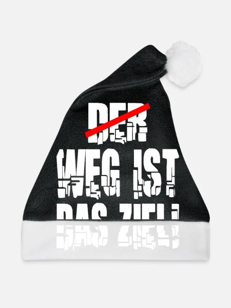 weg ist das Ziel Motivation Spruch Statement - Weihnachtsmütze - Schwarz/Weiß - Vorne
