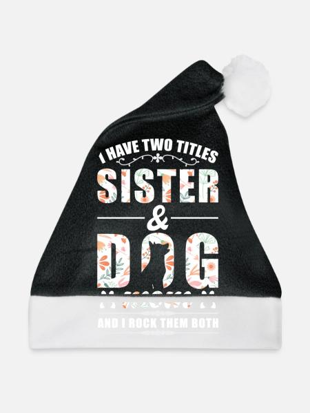 Schwester & Hunde Mama - Weihnachtsmütze - Schwarz/Weiß