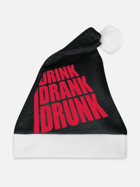 drink drank drunk Zitat - Weihnachtsmütze - Schwarz/Weiß
