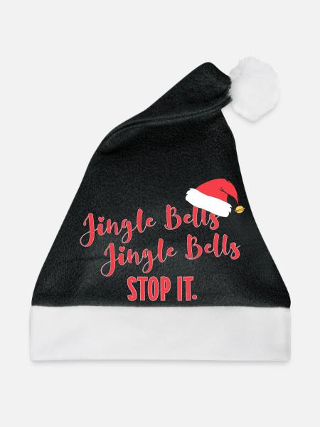 Jingle bells Stop it Weihnachten Spruch fun xmas - Weihnachtsmütze - Schwarz/Weiß - Vorne