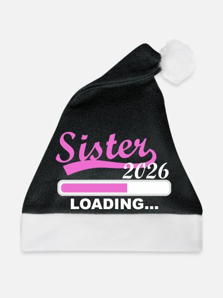 Sister 2026 Wird Geladen - Weihnachtsmütze - Schwarz/Weiß