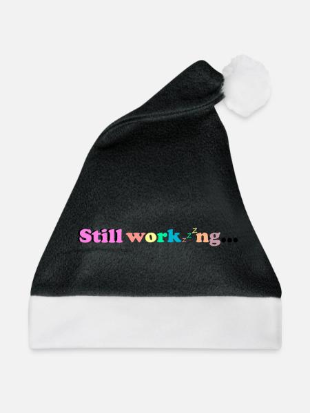 Still working - Weihnachtsmütze - Schwarz/Weiß