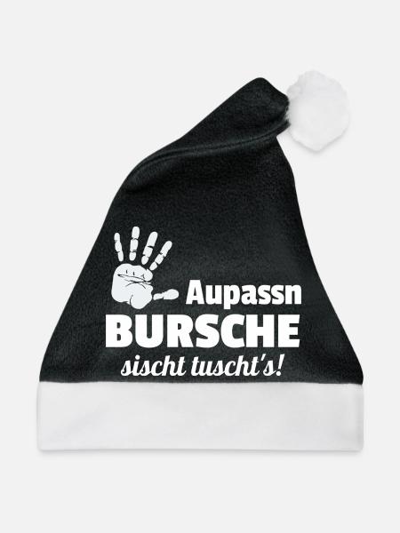 Aupassn Bursche, sischt tuschts! - Weihnachtsmütze - Schwarz/Weiß